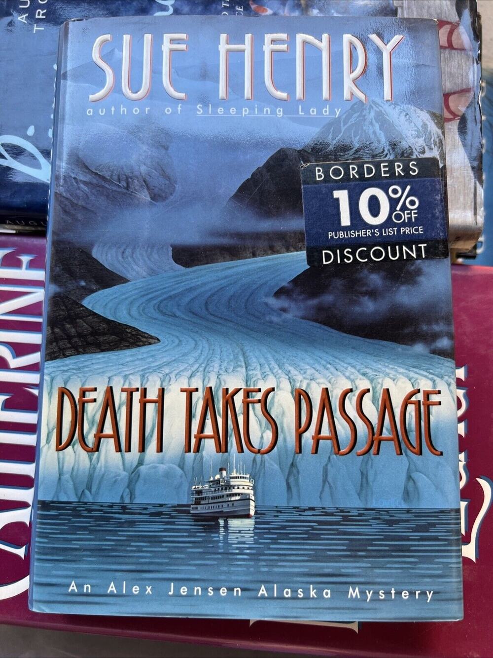 Death Takes Passage [Alaska Mystery Series, 4] [ Henry, Sue ] Used - Very Good